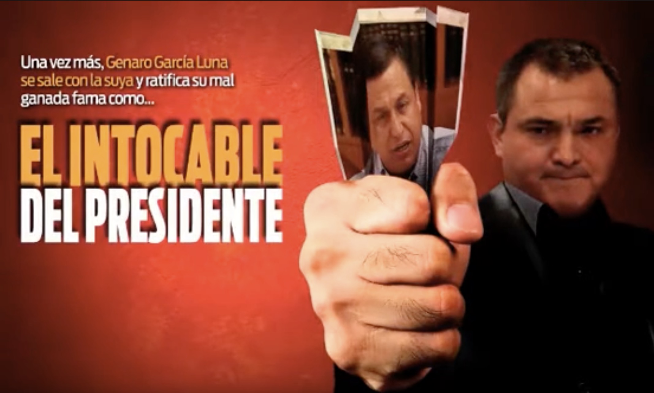 El intocable del Presidente